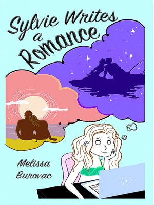 cover image of Sylvie Writes a Romance